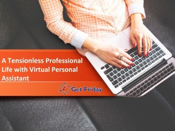 A Tensionless Professional Life with Virtual Personal Assistant