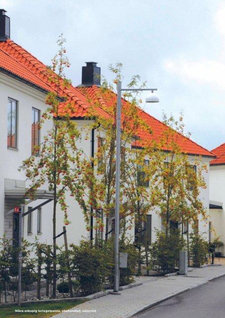 Vackra tak som håller för nordiskt klimat – S:t Eriks AB 2018