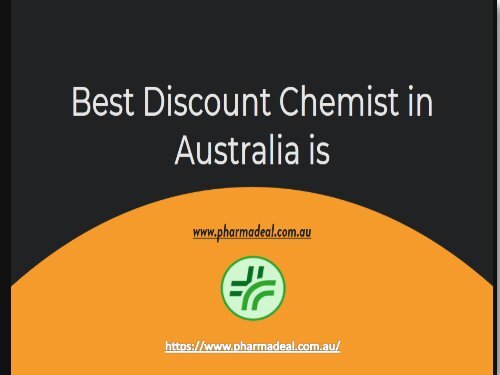 Best Discount Chemist in Australia at Pharmadeal
