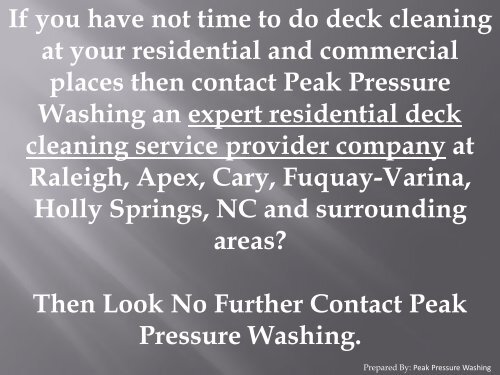 Steps of Deck Cleaning in Raleigh NC by Peak Pressure Washing