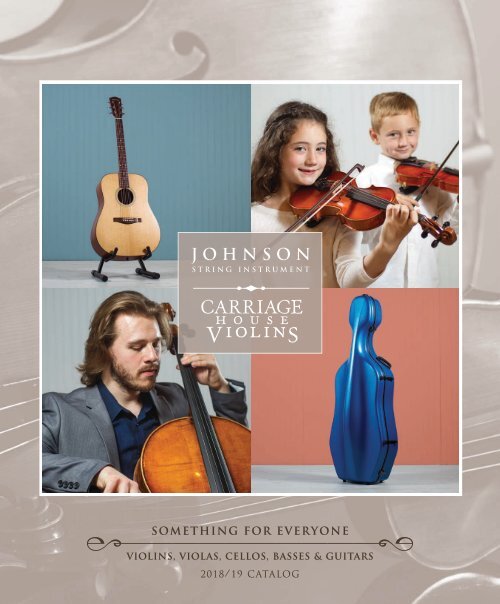 Johnson String Instrument / Carriage House Violins 2018-2019 Catalog