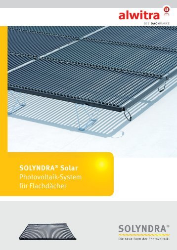 SOLYNDRA® Solar - Bedachungsfachhandel Gaigher & Penn GmbH