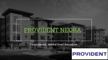 Provident Neora New prelaunch apartments at Thanisandra