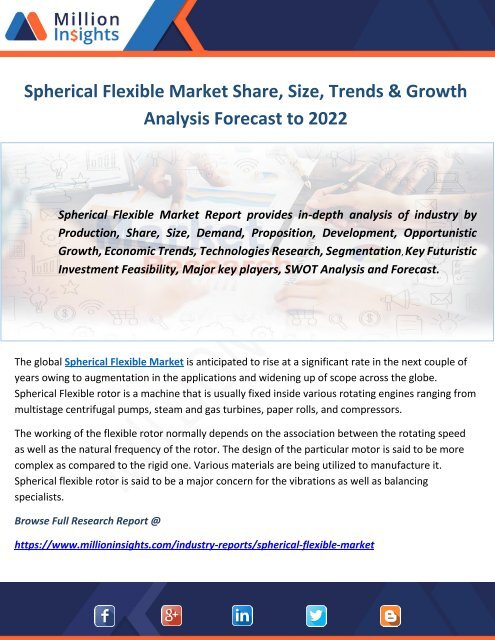 Spherical Flexible Market Share, Size, Trends &amp; Growth Analysis Forecast to 2022