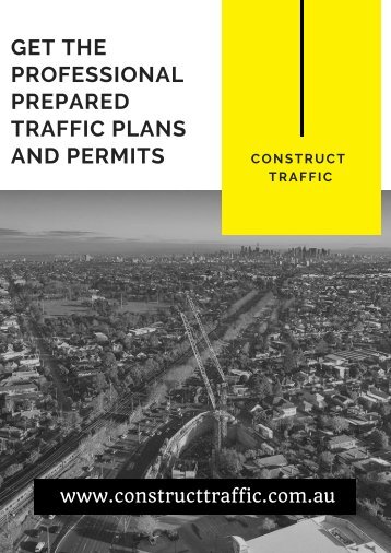 Get the Professional Prepared Traffic Plans and Permits With Construct Traffic