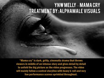 Ynw Melly – mama cry treatment 1