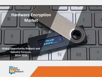 Hardware Encryption Market