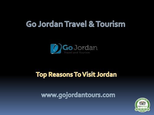 Top Reasons To Visit Jordan