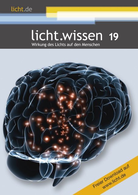 licht.wissen 19 „Wirkung des Lichts auf den Menschen"