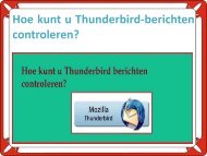 Hoe kunt u Thunderbird-berichten controleren?
