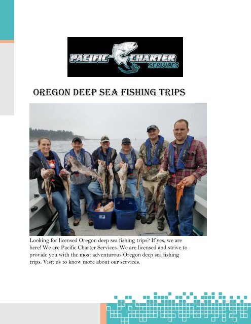 Best Coos Bay Fishing Charters at Pacificcharterservices.com