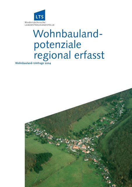 Wohnbaulandpotenziale regional erfasst 2004 - bei der NBank