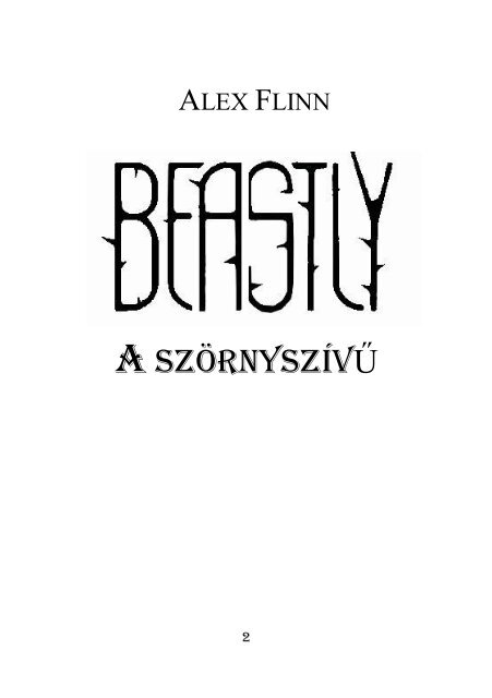 alex.flinn-beastly.a.szĂ¶rnyszivĂĽ