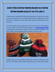 Have Your Custom Pompom Beanie Or Custom Woven Beanie Exactly As You Like It