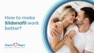 How To Make Sildenafil Work Better