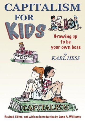 Read Capitalism For Kids: Growing Up To Be Your Own Boss Epub