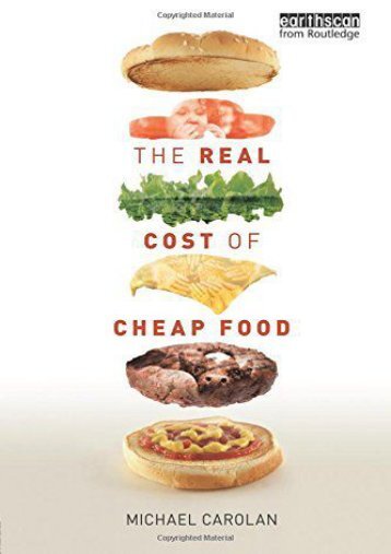 #PDF~ The Real Cost of Cheap Food Epub