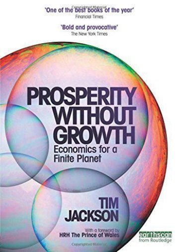 [txt] Prosperity without Growth: Economics for a Finite Planet Ebook