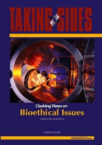 [PDF] Taking Sides: Clashing Views on Bioethical Issues (Taking Sides: Bioethical Issues) Ready