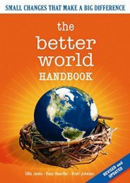 [Doc] The Better World Handbook: Small Changes That Make A Big Difference Ready
