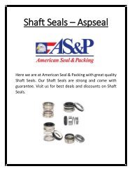 Shaft Seals also known as Lip Seal - Aspseal