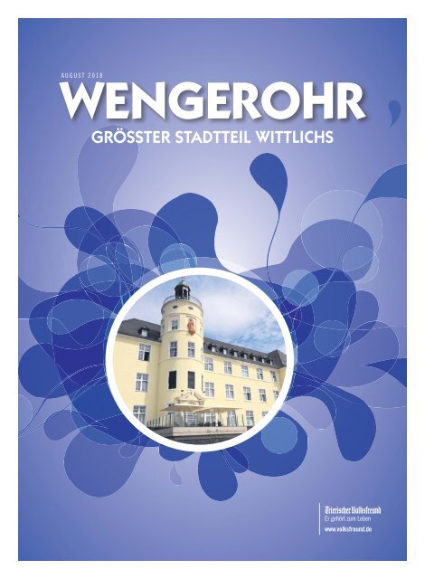 Wengerohr - größter Stadtteil Wittlichs - August 2018