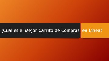 ¿Cuál es el Mejor Carrito de Compras  en Línea?