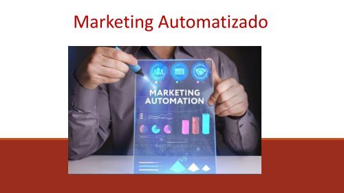 Importancia de la automatización de marketing