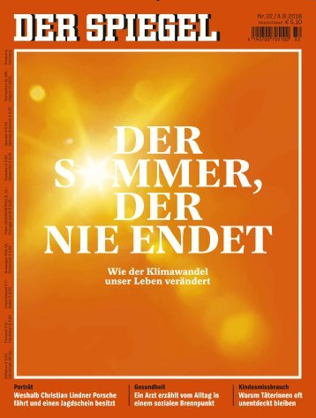 Der Spiegel Magazin No 32 vom 04. August 2018