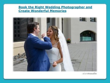 Book the Right Wedding Photographer in Calgary