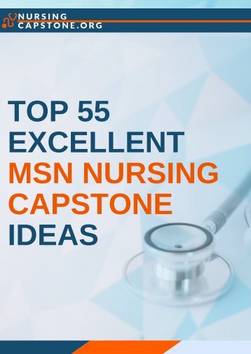 Excellent MSN Nursing Capstone Ideas