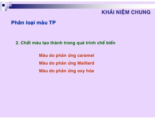 HÓA HỌC THỰC PHẨM - CHƯƠNG 7 - CHẤT MÀU TP