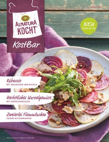 Alnatura kocht - saisonale Rezepte aus der KostBar