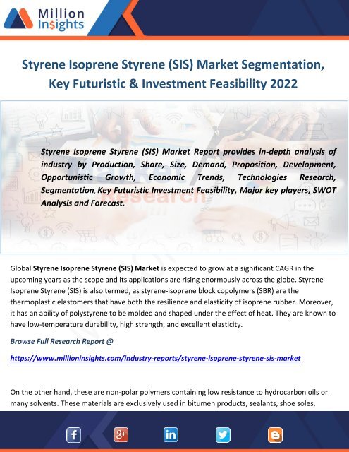 Styrene Isoprene Styrene (SIS) Market Segmentation, Key Futuristic &amp; Investment Feasibility 2022