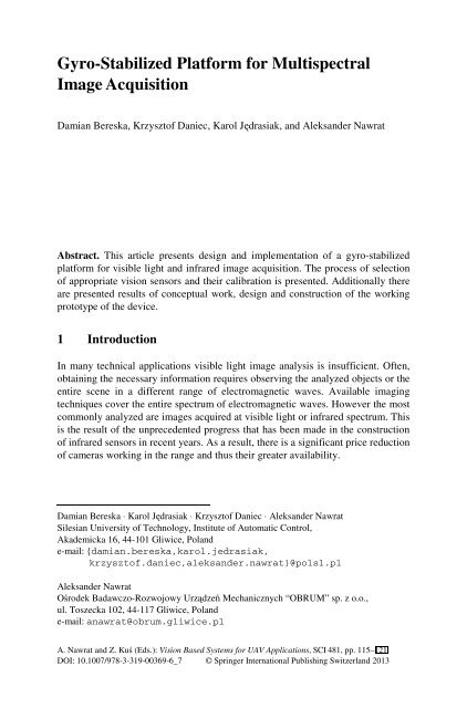 [Studies in Computational Intelligence 481] Artur Babiarz, Robert Bieda, Karol Jędrasiak, Aleksander Nawrat (auth.), Aleksander Nawrat, Zygmunt Kuś (eds.) - Vision Based Systemsfor UAV Applications (2013, Sprin