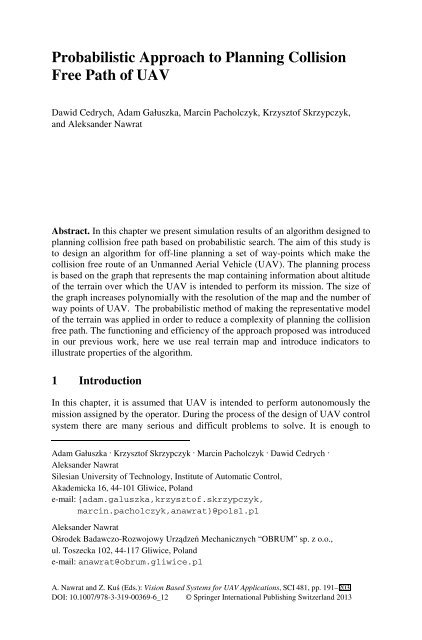 [Studies in Computational Intelligence 481] Artur Babiarz, Robert Bieda, Karol Jędrasiak, Aleksander Nawrat (auth.), Aleksander Nawrat, Zygmunt Kuś (eds.) - Vision Based Systemsfor UAV Applications (2013, Sprin