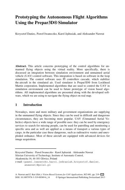 [Studies in Computational Intelligence 481] Artur Babiarz, Robert Bieda, Karol Jędrasiak, Aleksander Nawrat (auth.), Aleksander Nawrat, Zygmunt Kuś (eds.) - Vision Based Systemsfor UAV Applications (2013, Sprin