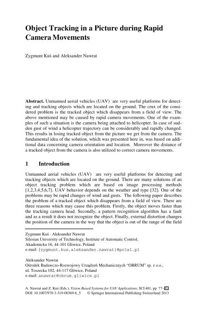 [Studies in Computational Intelligence 481] Artur Babiarz, Robert Bieda, Karol Jędrasiak, Aleksander Nawrat (auth.), Aleksander Nawrat, Zygmunt Kuś (eds.) - Vision Based Systemsfor UAV Applications (2013, Sprin