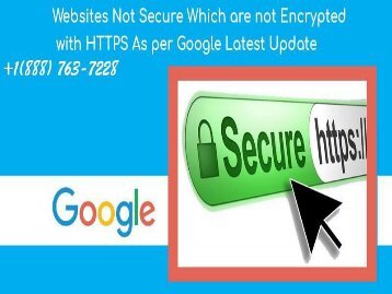Dial +1(888) 763-7228 Secure your website with HTTPS Certificate.output