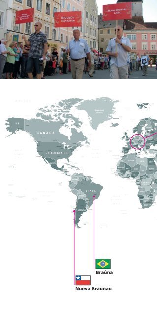 Braunau Weltweit - Woldwide - Todo el mundo...