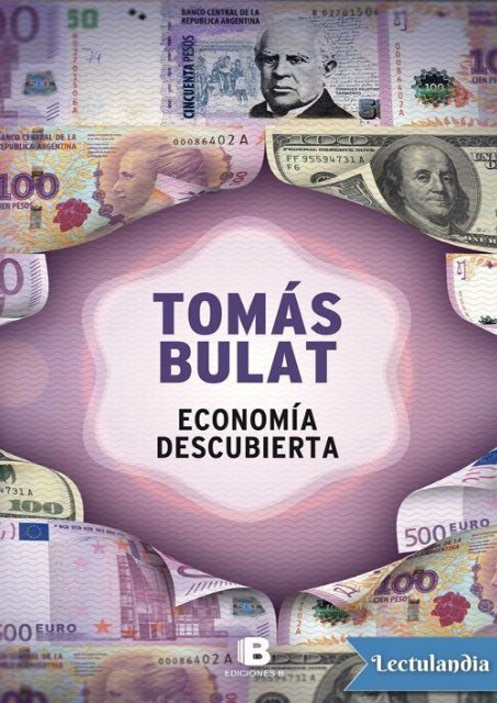Economia descubierta - Tomas Bulat