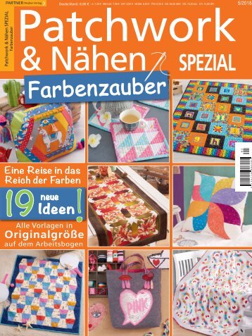 Patchwork & Nähen SPEZIAL Farbenzauber 05/2018