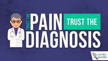 Trust The Pain, Trust The Diagnosis