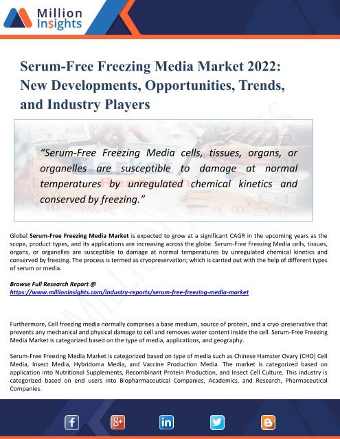 Serum-Free Freezing Media Market Segmented by Material, Type, End-User Industry and Geography – Trends and Forecasts 2022