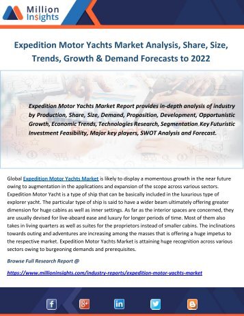 Expedition Motor Yachts Market Analysis, Share, Size, Trends, Growth & Demand Forecasts to 2022