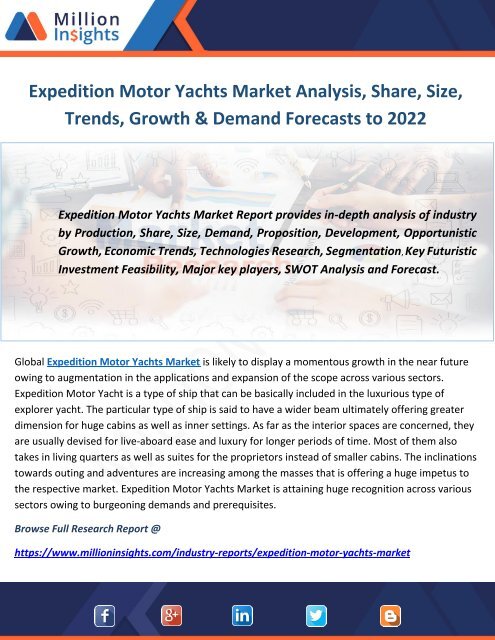 Expedition Motor Yachts Market Analysis, Share, Size, Trends, Growth &amp; Demand Forecasts to 2022