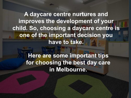 Tips to Choose the Best Daycare in Melbourne