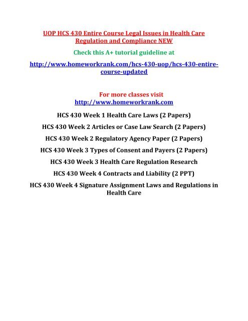 UOP HCS 430 Entire Course Legal Issues in Health Care Regulation and Compliance NEW