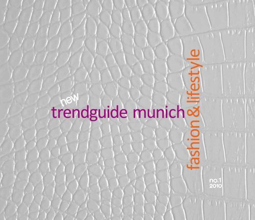 Trendguide Munich Fashion&Lifestyle no.1 2010