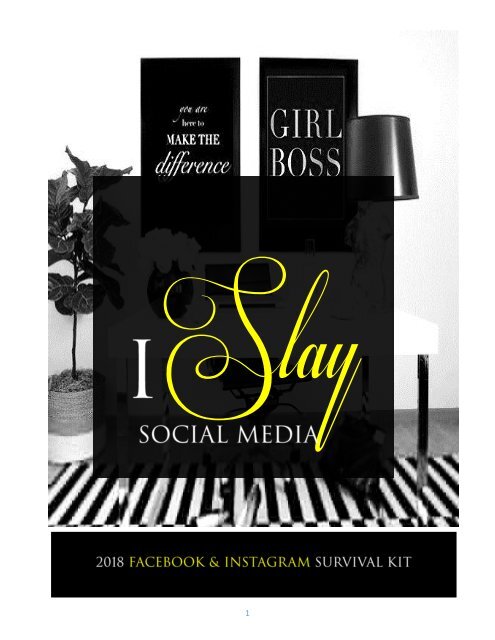 Slay Social Media 2018 Survival Kit